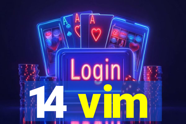 14 vim